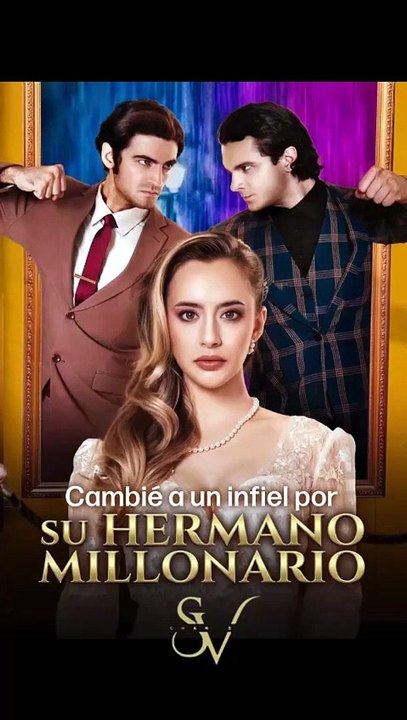 🔥💔Cambié a un infiel por su hermano millonario- Completo