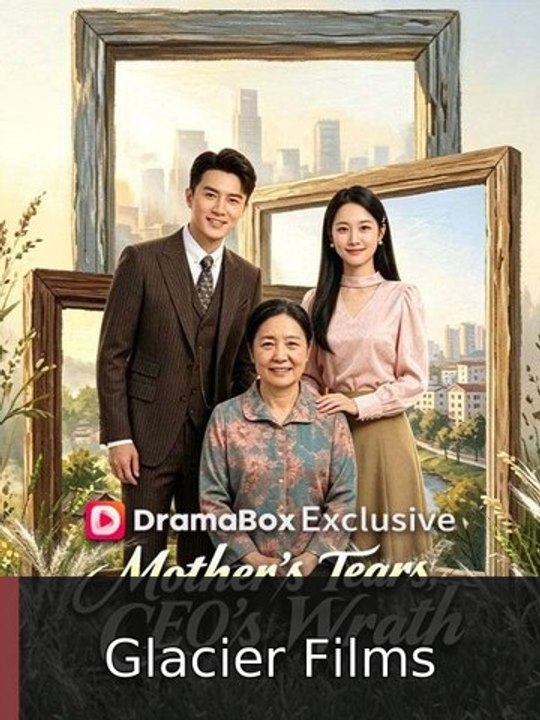 Mother's Tears, CEO's Wrath | Glacier Films