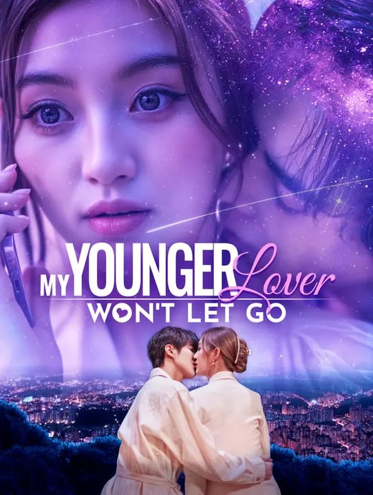 My Younger Lover Won't Let Go | Komplette Serie | Short Drama Deutsch