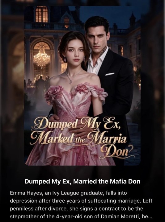 dumped my ex married the mafia don