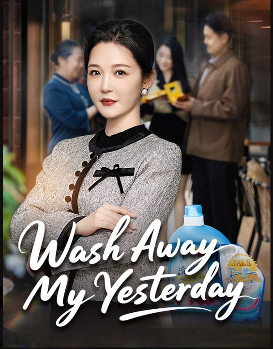 Wash Away My Yesterday Drama