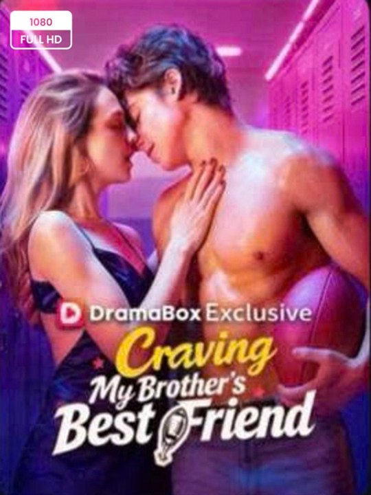 [Drama 🔥] Carving My Brother's Best Friend - Full Movie🍀