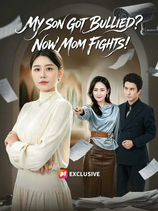 My Son Got Bullied Now Mom Fights- Full Drama Movie English Sub