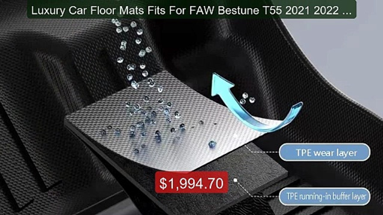 Luxury Car Floor Mats Fits For FAW Bestune T55 2021 2022 2023 ... -- Hot Deal 2026 | Limited Offer!