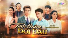 Tình Thâm Đối Đầu - Tập 19 -  HDC Media