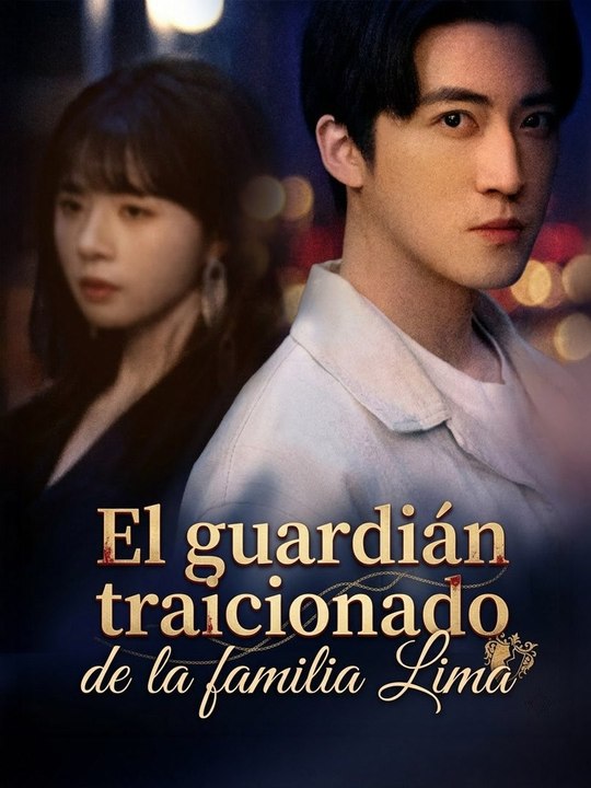 El guardián traicionado de la familia Lima En Español