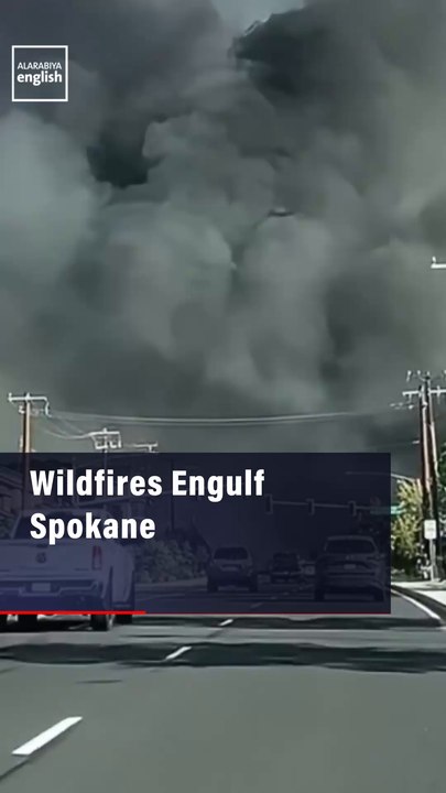 Wildfires Engulf Spokane