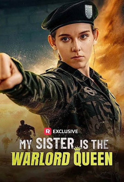 My Sister Is The Warlord Queen (Full Movie) | English Sub