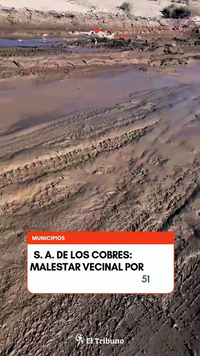 RECLAMAN UNA SOLUCIÓN URGENTE POR UN PELIGROSO BADÉN EN SAN ANTONIO DE LOS COBRES