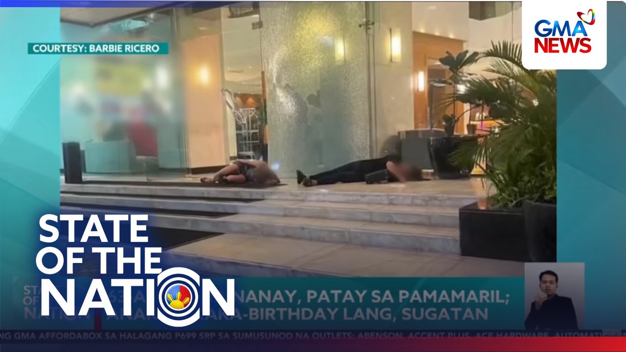 63-anyos na nanay, patay sa pamamaril; anak na kaka-birthday lang, sugatan | SONA