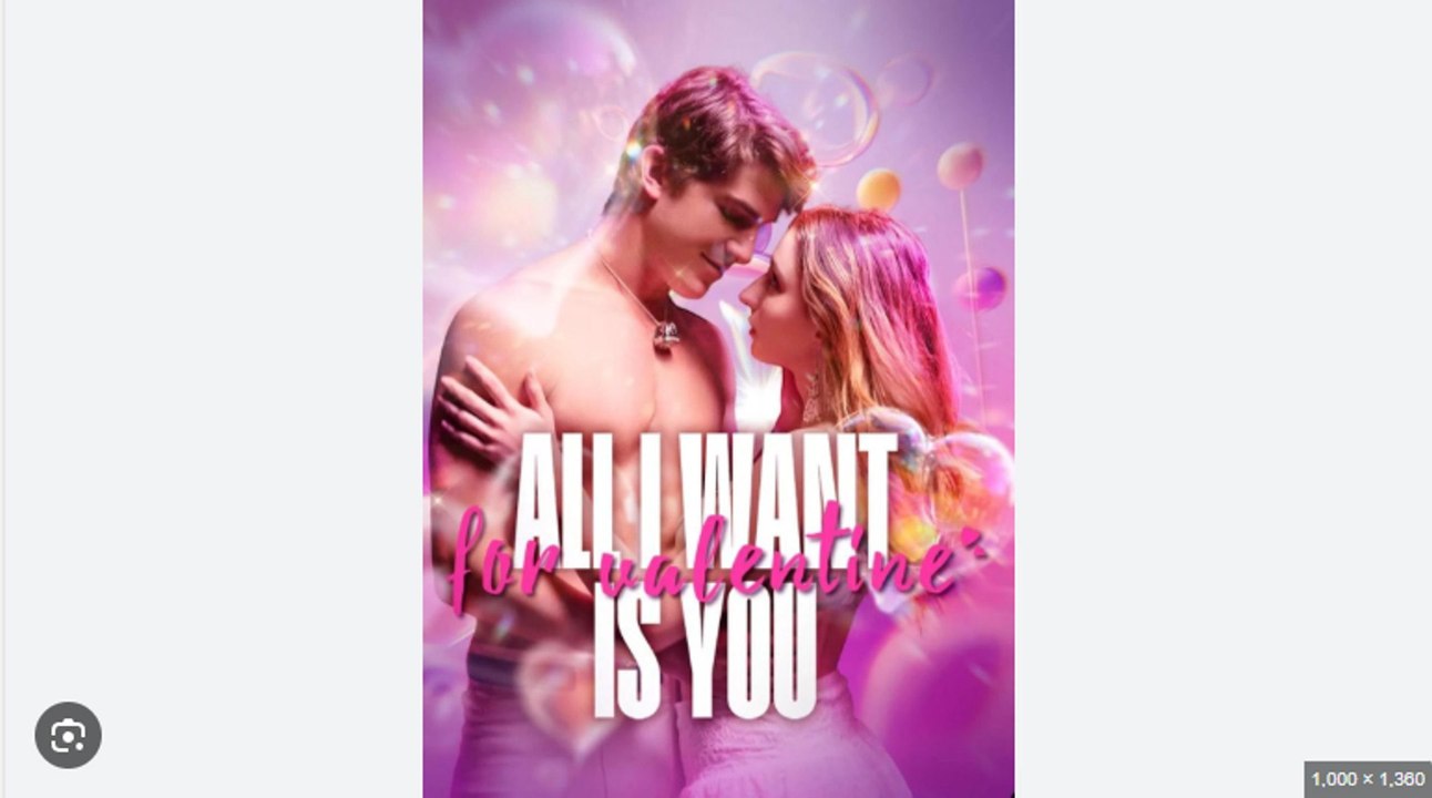 All I Want for Valentine is You Full Movies English Sub
