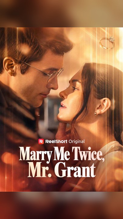 Exclusive🔥Marry Me Twice, Mr. Grant #Rs FULL EPS🔥Premium Short Drama EN