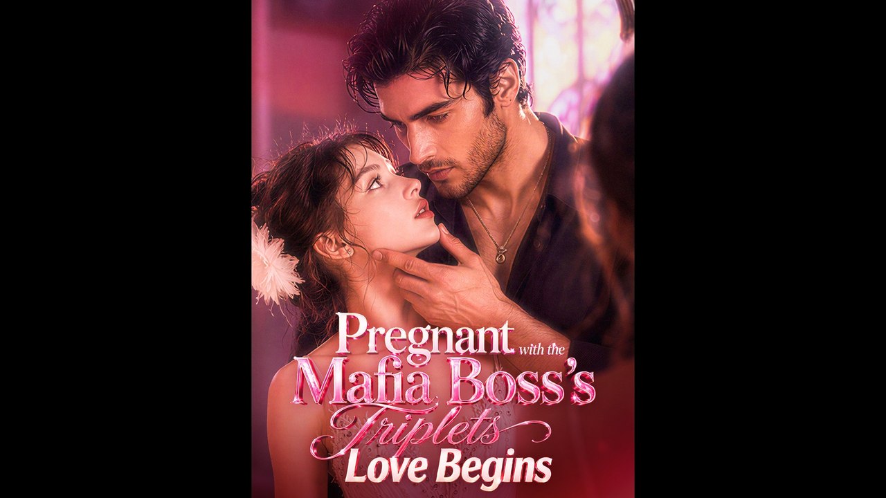 Pregnant with the Mafia Boss's Triplets, Love Begins Completed