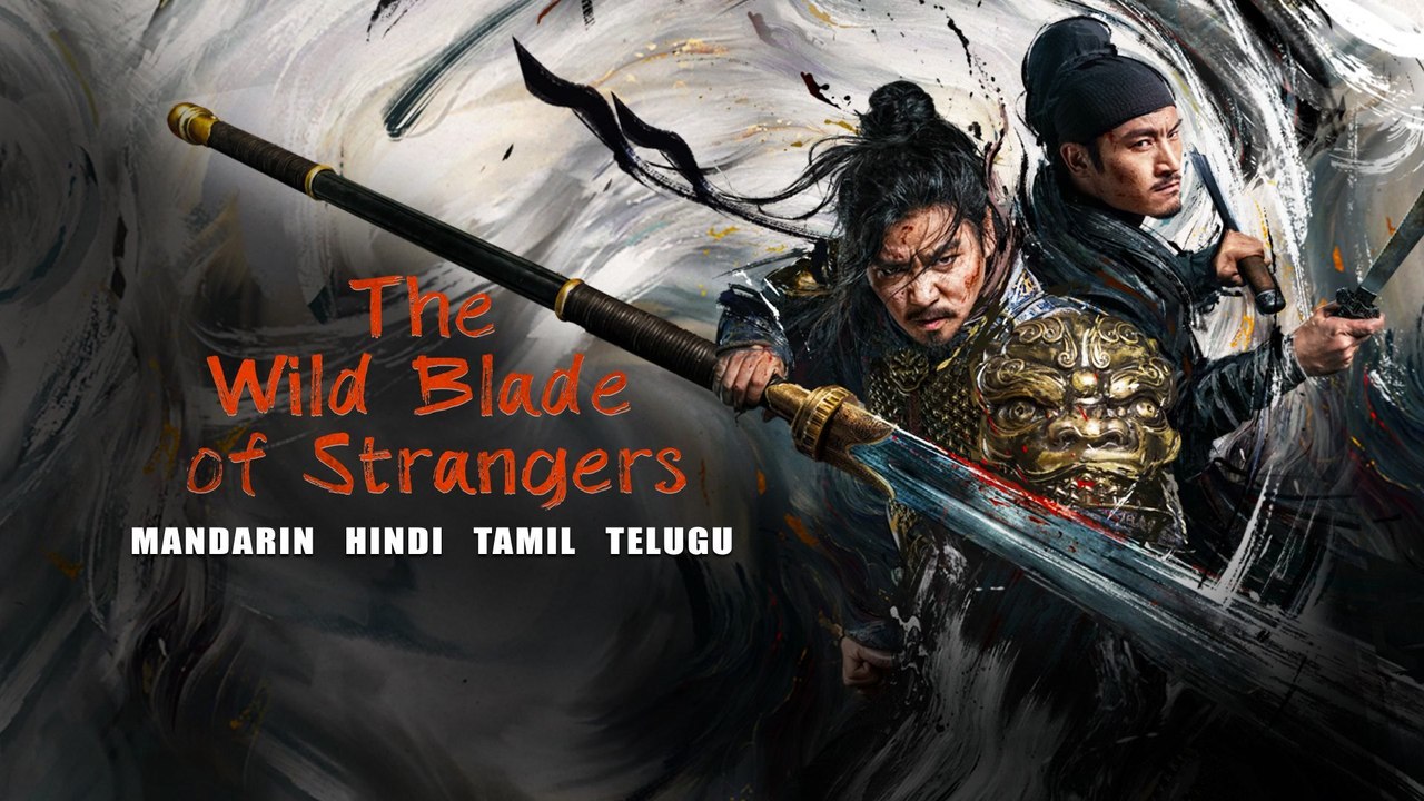 The Wild Blade of Strangers (2024) Hindi Dubbed Movie