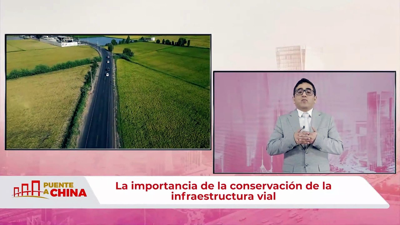 Puente a China Conservacion de carreteras para la sostenibilidad vial Dia 4