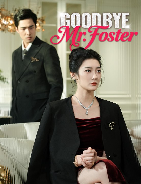 Goodbye, Mr. Foster [EngSub]
