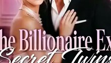 The Billionaire Ex'S Secret Twins ✅ FULL [Eng Sub]