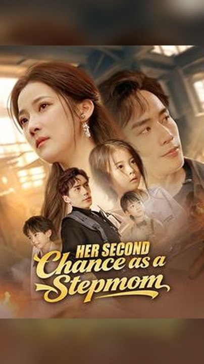 Her Second Chance as a Stepmom Db FULL EPS 🌟 Premium Short Drama EN