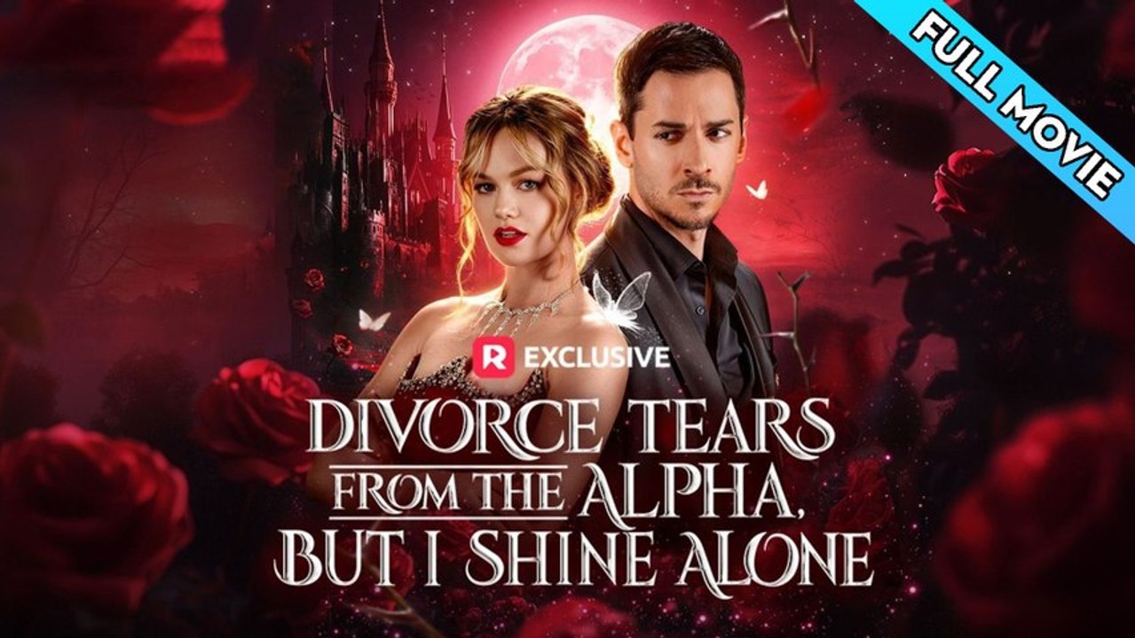 [FULL] Divorce Tears from the Alpha but I Shine Alone 2026