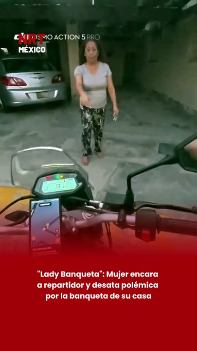 ¡"Lady Banqueta"! Mujer encara a repartidor y desata polémica por la banqueta de su casa