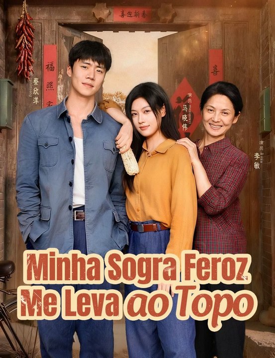 Minha Sogra Feroz Me Leva ao Topo - Parte 1/3 | Episodios 1-27