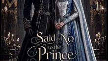 Said No to the Prince and Yes to the King - Full EP | Full Short Drama | English Sub 2026 [Full Movie]