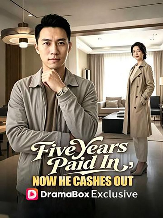 Five Years Paid In Now He Cashes Out | FULL EP | 🌍 ENGLISH | 🎭 DRAMA HUB