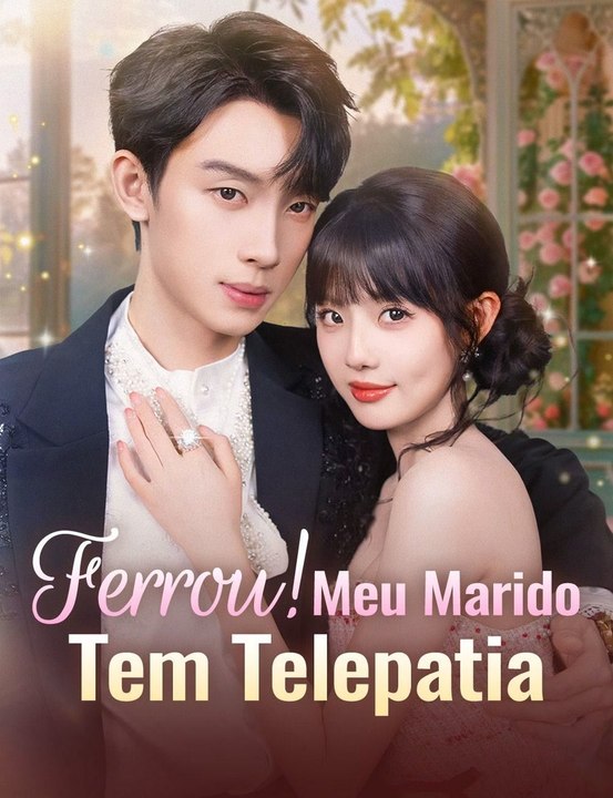 Ferrou! Meu Marido Tem Telepatia - Parte 1/2 | Episodios 1-46