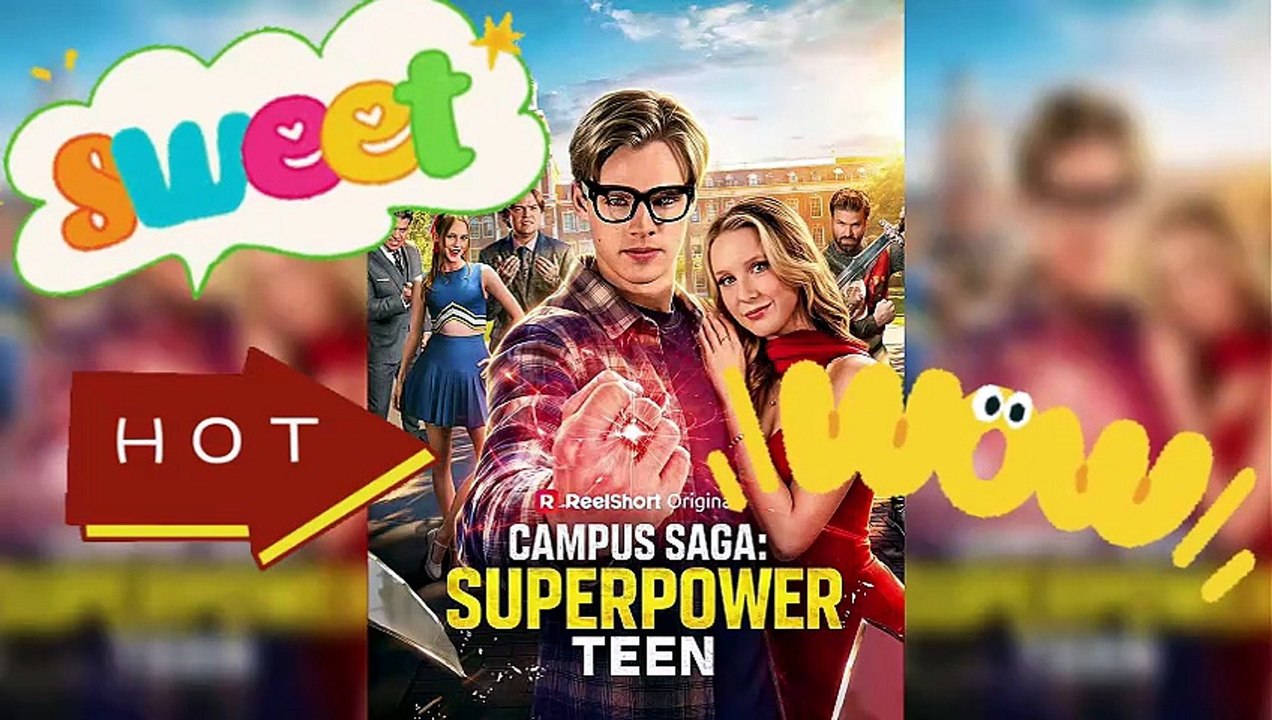 🔥Campus Saga: Superpower Teen - Revenge of the Underdog [Full Movie]