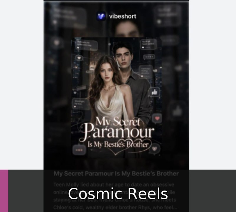 my secret paramour is my bestie’s brother engsubtitle fullmovie🎯🔥 Cosmic Reels
