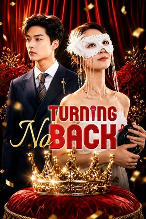 No Turning Back- Drama
