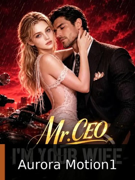 Mr. CEO, I'm Your Wife |