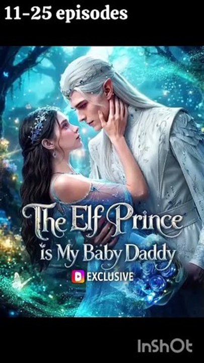 The Elf Prince Is My Baby Daddy2 Us- Hot - ✅ FULL [Eng Sub]