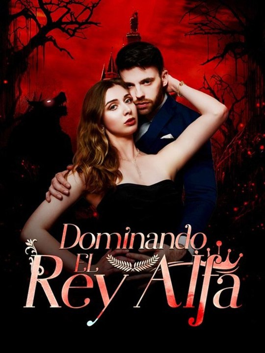 Doblado]Dominando el Rey Alfa💗🐺 Completo En Español