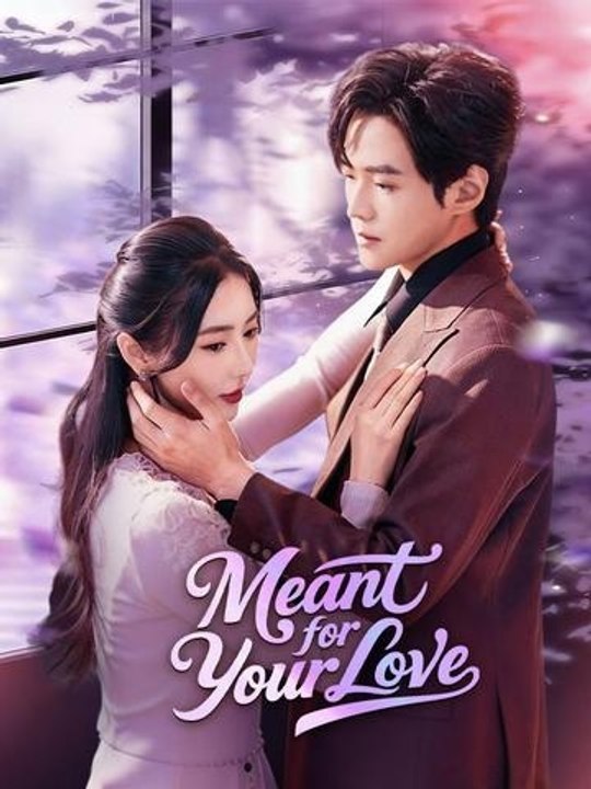 Meant for Your Love - Full | Full Short Drama | English Sub 2026