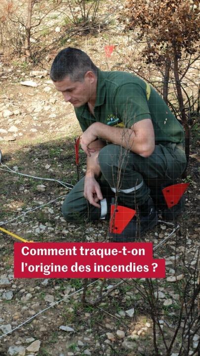 Comment traque-t-on l’origine des incendies ?