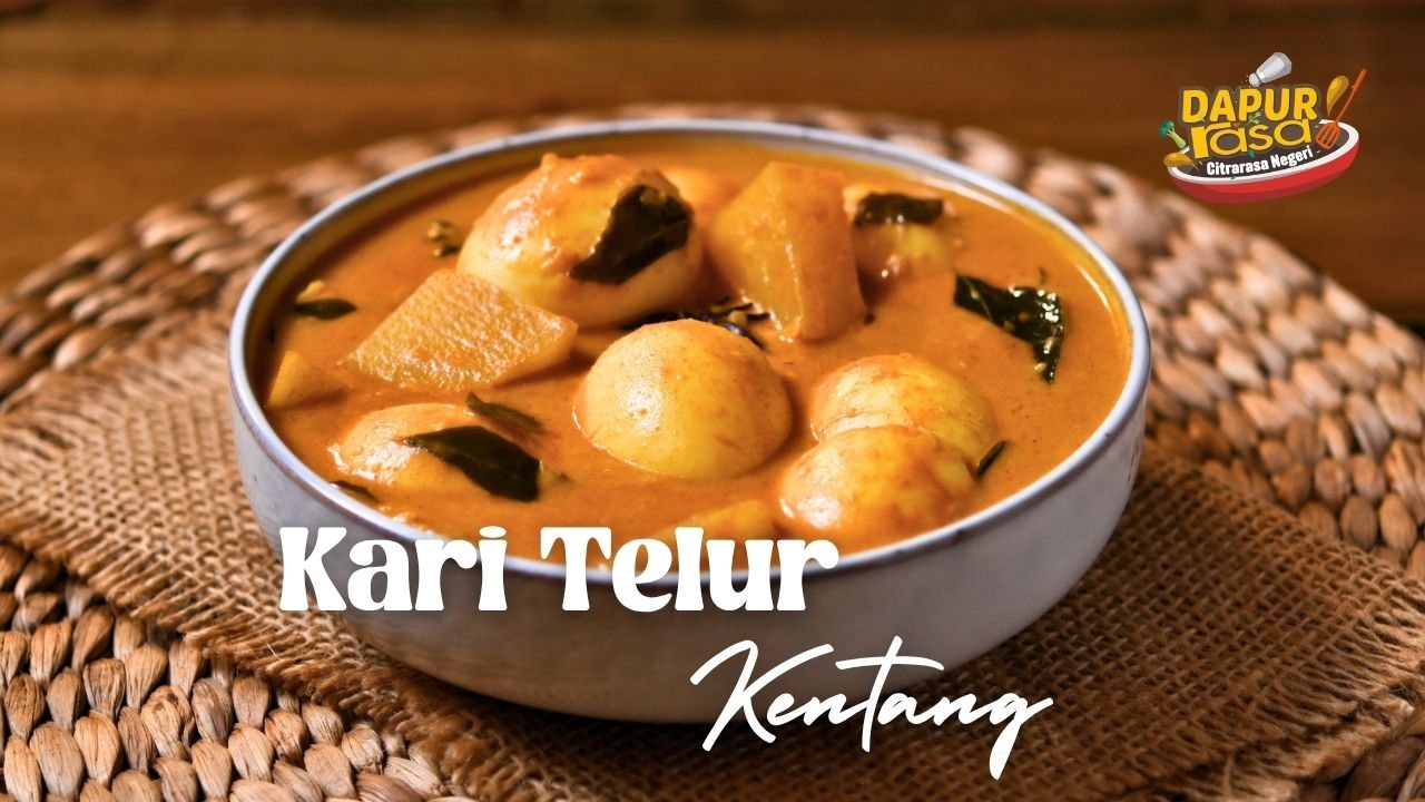 Simple Je Bahannya, Tapi Resipi Kari Telur Kentang Ni Memang Sedap Luar Biasa!