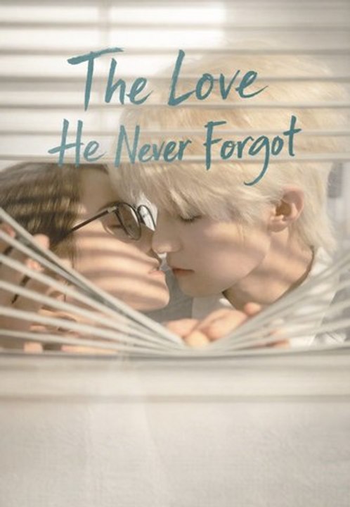 The Love He Never Forgot Full Movie