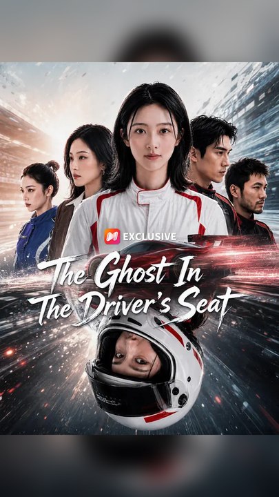 Exclusive🔥The Ghost in the Drivers Seat #Ns FULL EPS🔥Premium Short Drama EN
