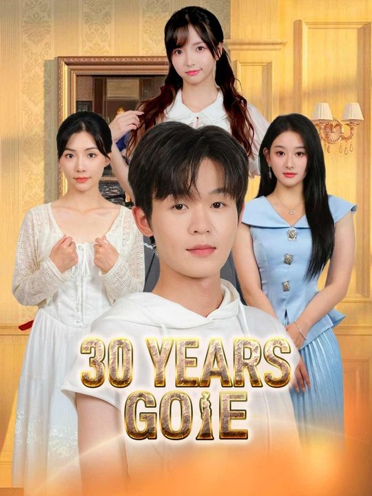 30 Years Gone [EngSub]