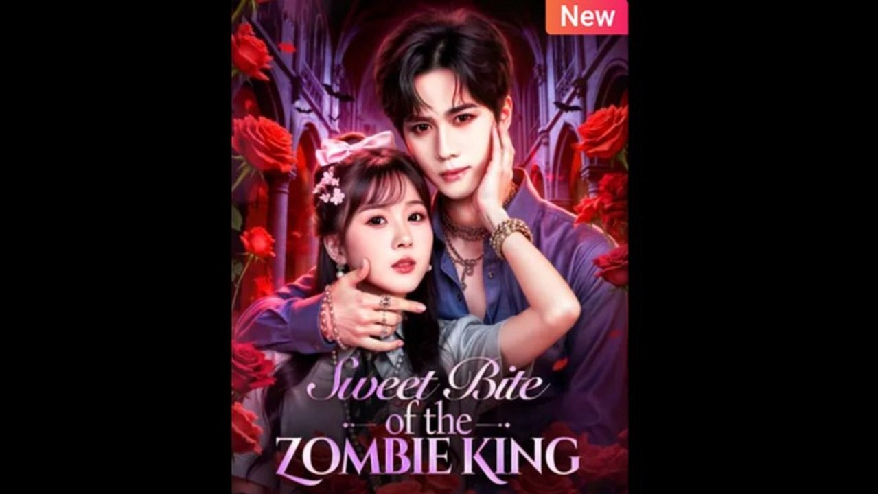 Sweet Bite of the Zombie King Chinese Drama - English Sub