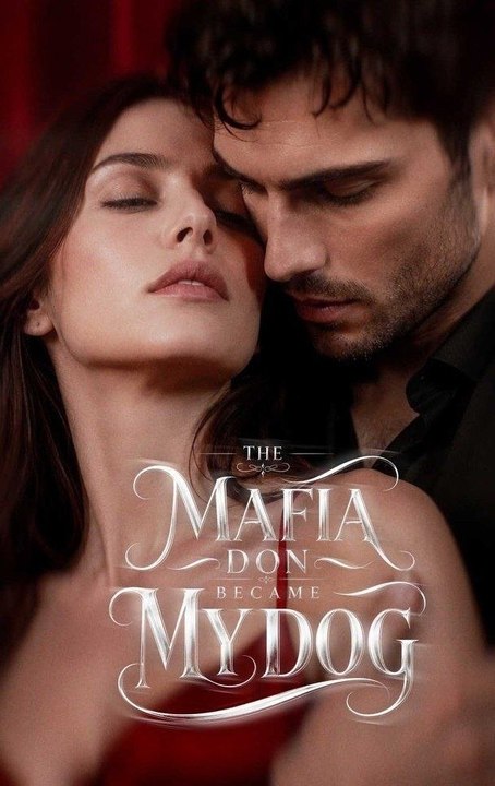 The Mafia Don Became My Dog  - ENGLISH SUB
