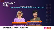 Consider This: The State of Bodily Autonomy in Malaysia (Part 2)