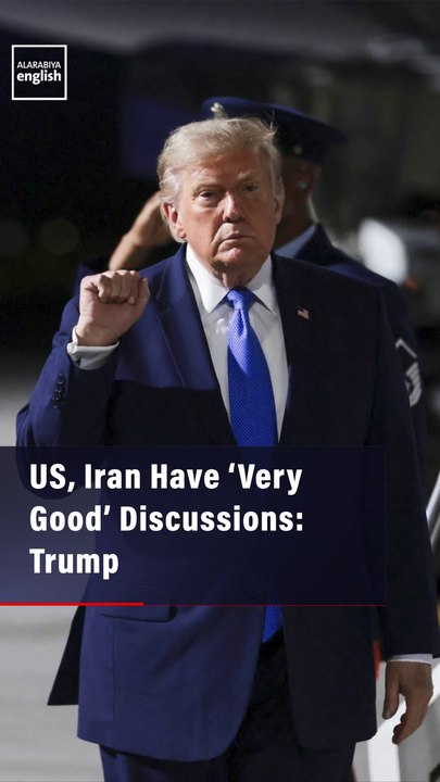 US, Iran Have ‘Very Good’ Discussions: Trump