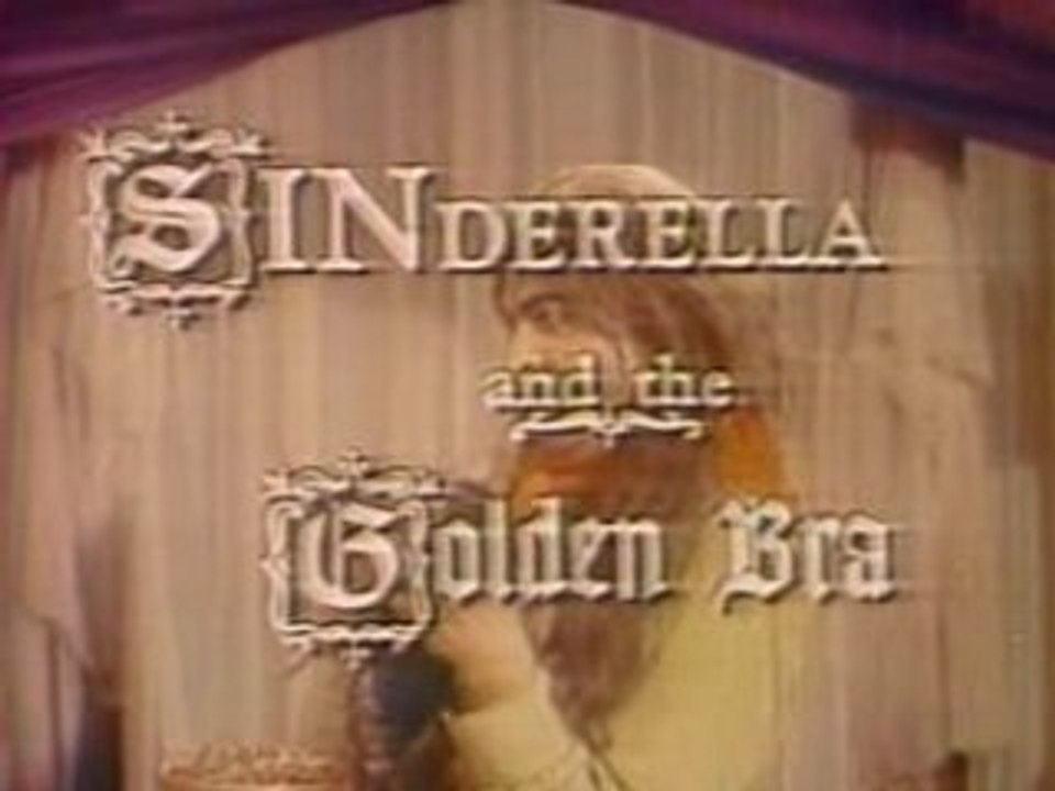 Sinderella & the Golden Bra video Dailymotion