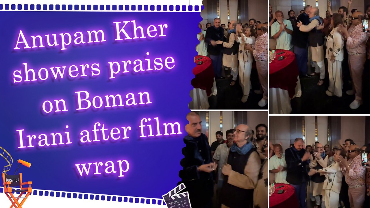 Anupam Kher pens heartfelt note as Boman Irani wraps up 'Khosla Ka Ghosla 2' shoot