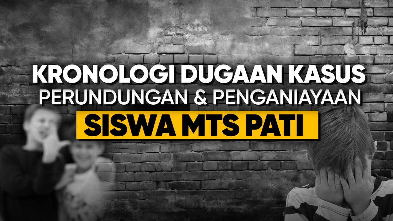 Kronologi Dugaan Perundungan dan Penganiayaan Siswa MTS