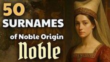 If You Have One of These Last Names, You Might Have Royal Blood