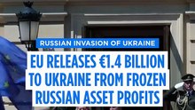 EU releases €1.4 Billion to Ukraine from frozen Russian asset profits after Kyiv attacks
