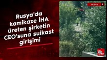 Rusya'da kamikaze İHA üreten şirketin CEO'suna suikast girişimi